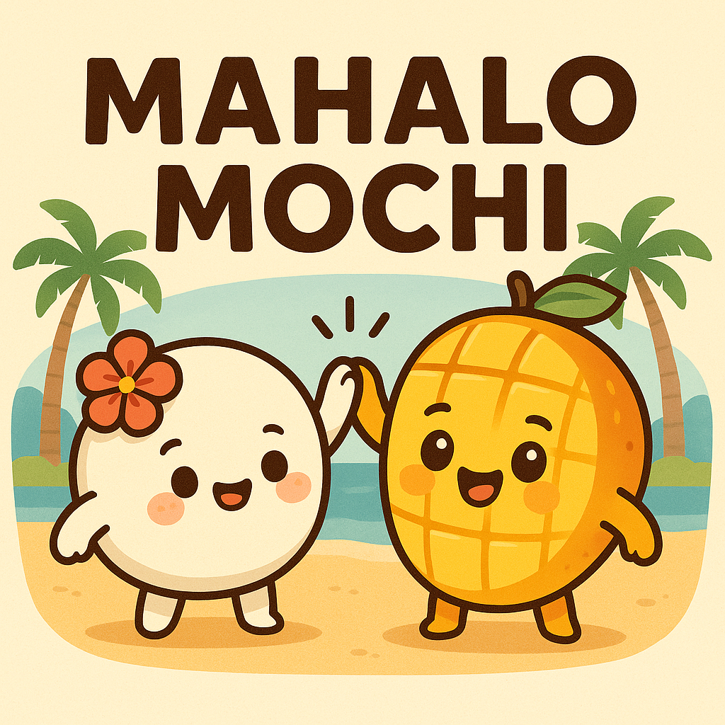 Mahalo Mochi